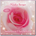 Nadja Berger - MP3 - Seelentrost Herzheilung - Meditation